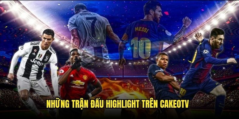 Tổng hợp những trận đấu hot nhất mà website cung cấp