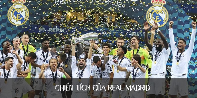 Chiến tích của Real Madrid
